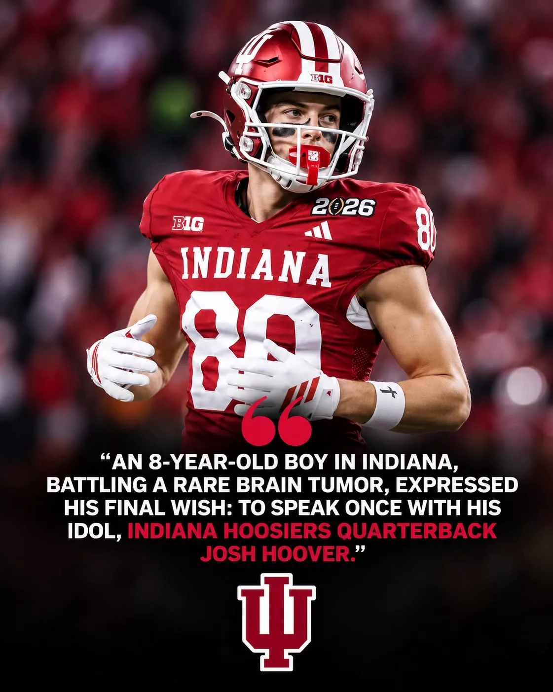 HEARTBREAKING: An 8-year-old boy in Bloomington, Indiana, battling a malignant brain tumor, expressed his final wish: to speak once with his idol, Indiana Hoosiers star quarterback Josh Hoover. Upon hearing the news, Hoover not only called but also did something extraordinary, astonishing the entire hospital staff and the boy's family...