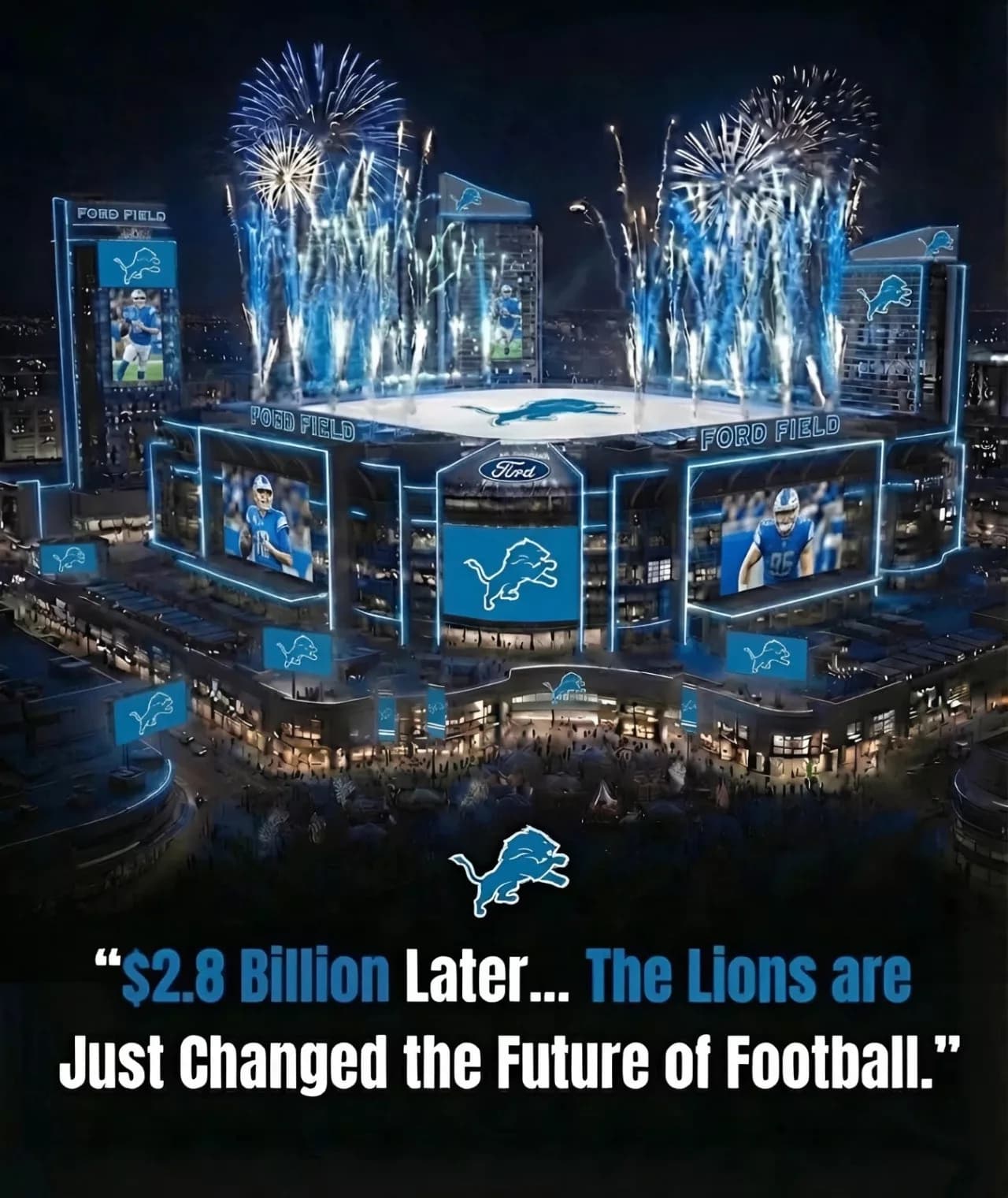 BREAKING: Detroit Lions Unveil $3.2 Billion Vision to Transform Downtown Detroit Into a Global Football Destination