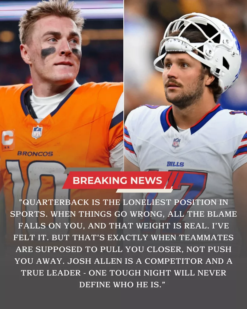 RESPECT: MVP Bo Nix Defends Josh Allen After Emotional Divisional Round Fallout